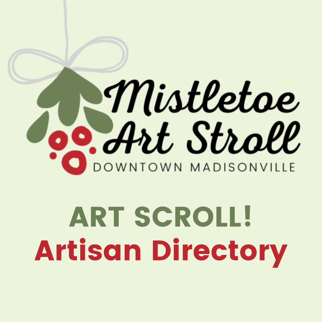 Mistletoe Art “SCROLL” – Visit Madisonville, Ky – Hopkins County